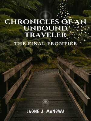 cover image of Chronicles of an Unbound Traveler